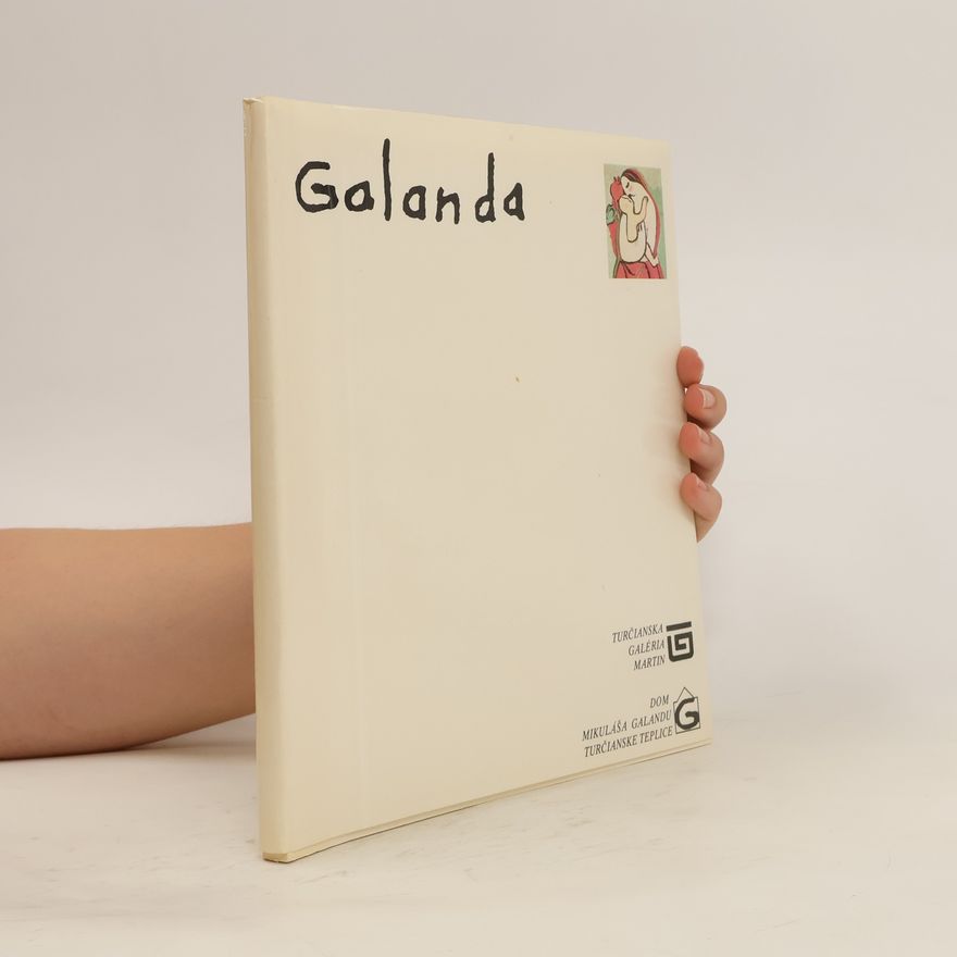Zita Kostrová Mikuláš Galanda 1895-1938. Katalog stálej expozície zo života a tvorby