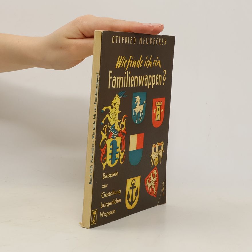 Ottfried Nebecker Wie finde ich ein Familienwappen?