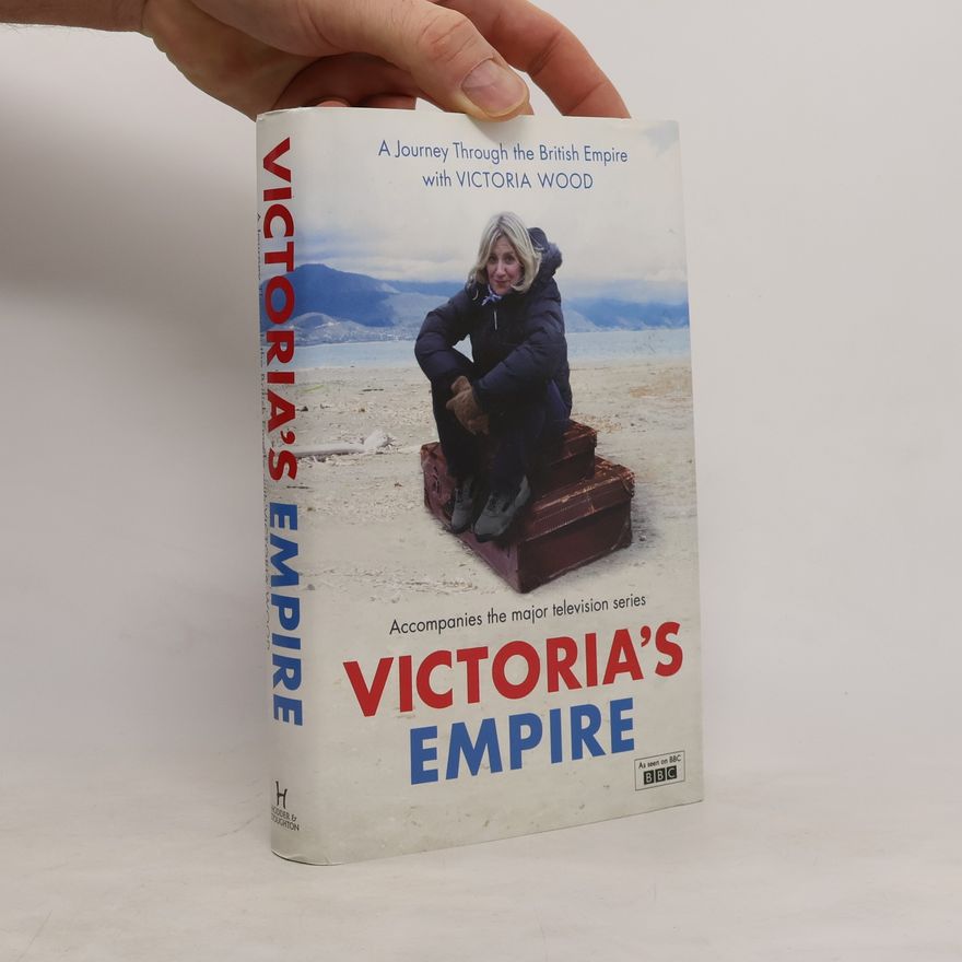 Victoria Wood Victoria's Empire