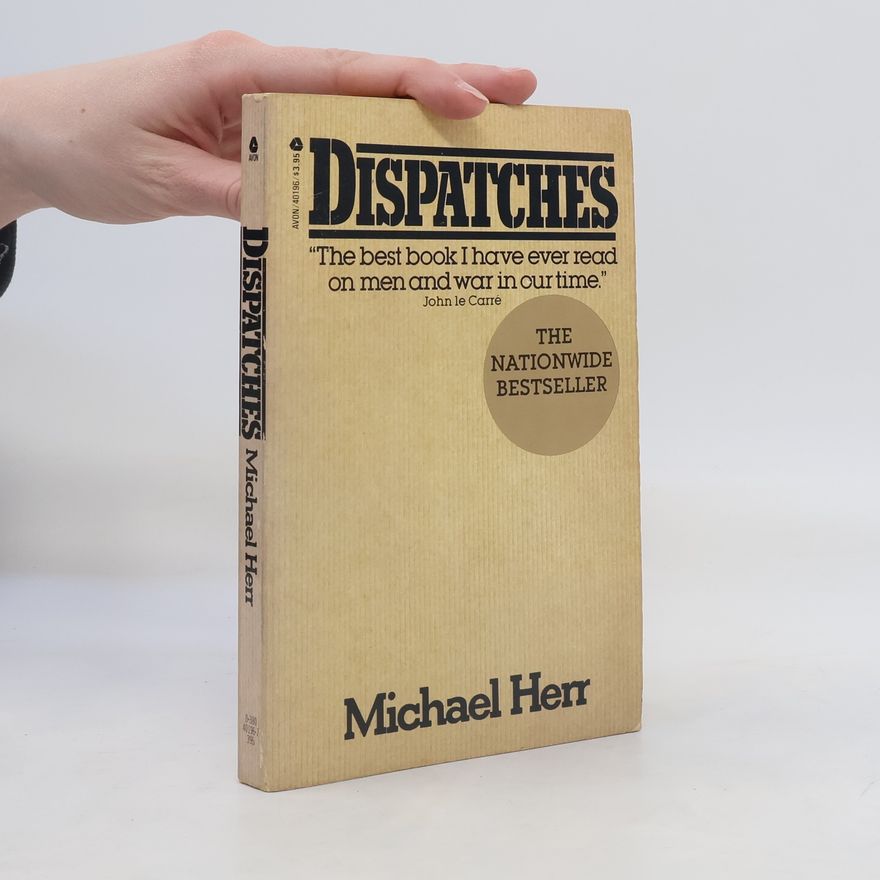 Michael Herr Dispatches