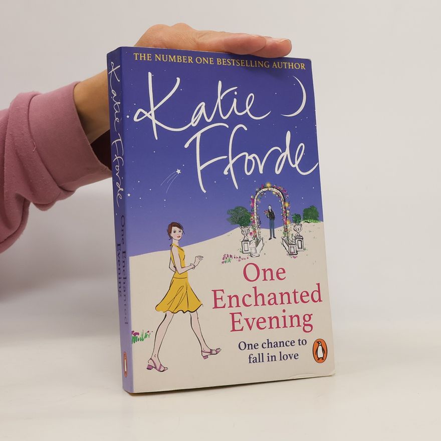 Katie Fforde One Enchanted Evening