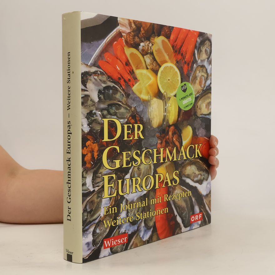 Lojze Wieser Der Geschmack Europas