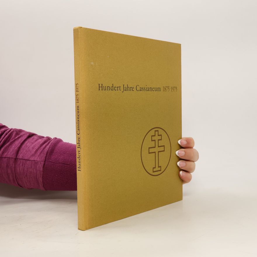 Autorenkollektiv Festschrift hundert Jahre Cassianeum, Verlag und Druckerei Ludwig Auer Donauwörth