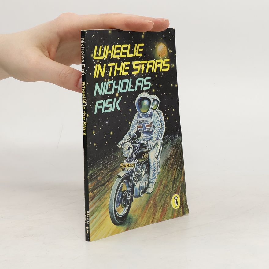 Nicholas Fisk Wheelie in the Stars