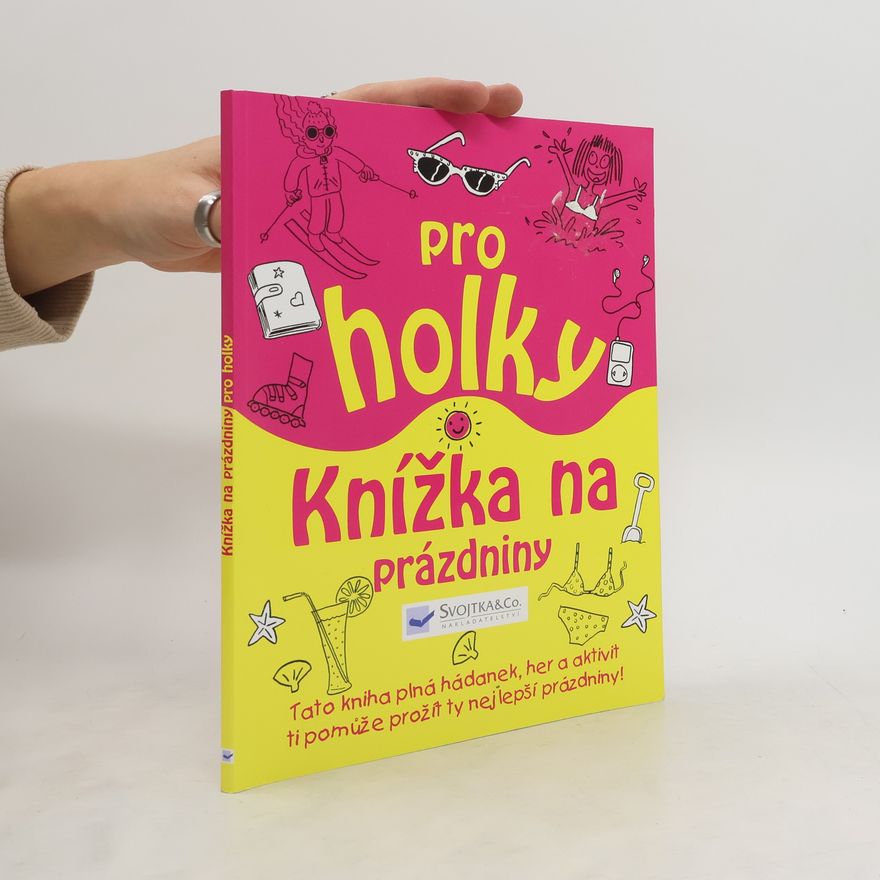 Autorenkollektiv Knížka na prázdniny pro holky
