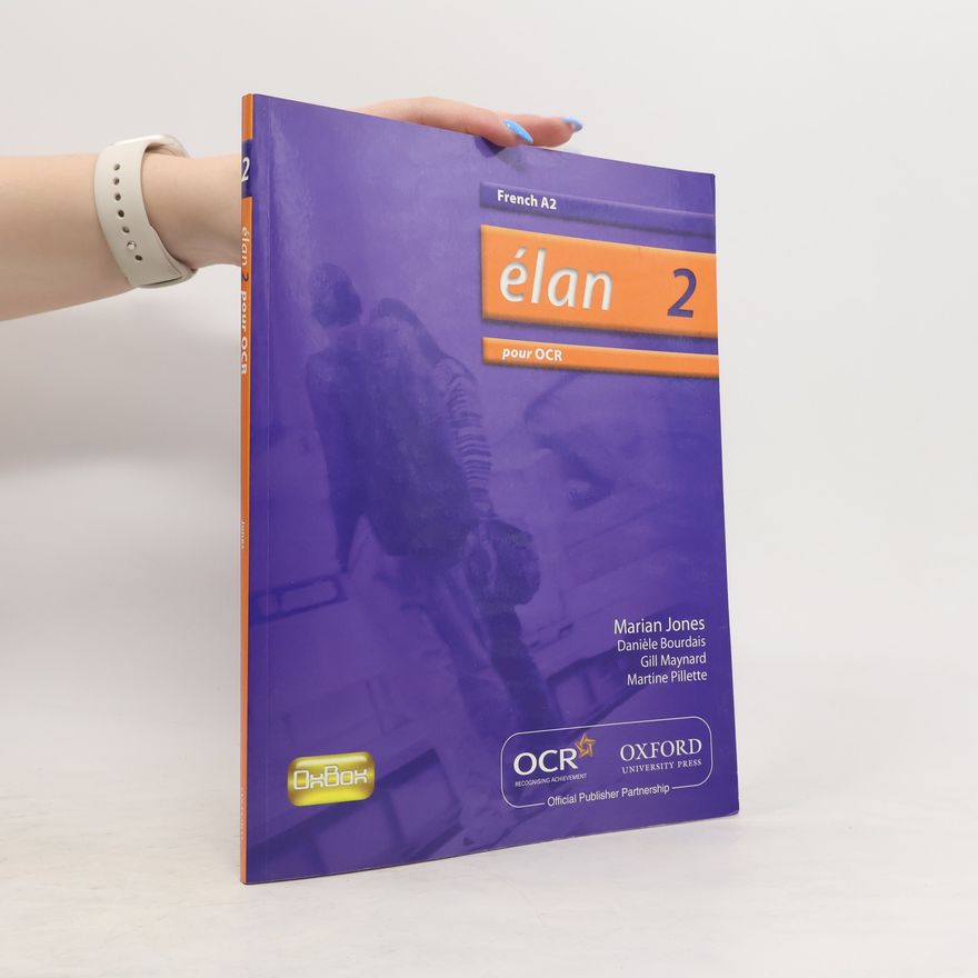 Marian Jones Élan 2: Pour OCR A2 Students' Book