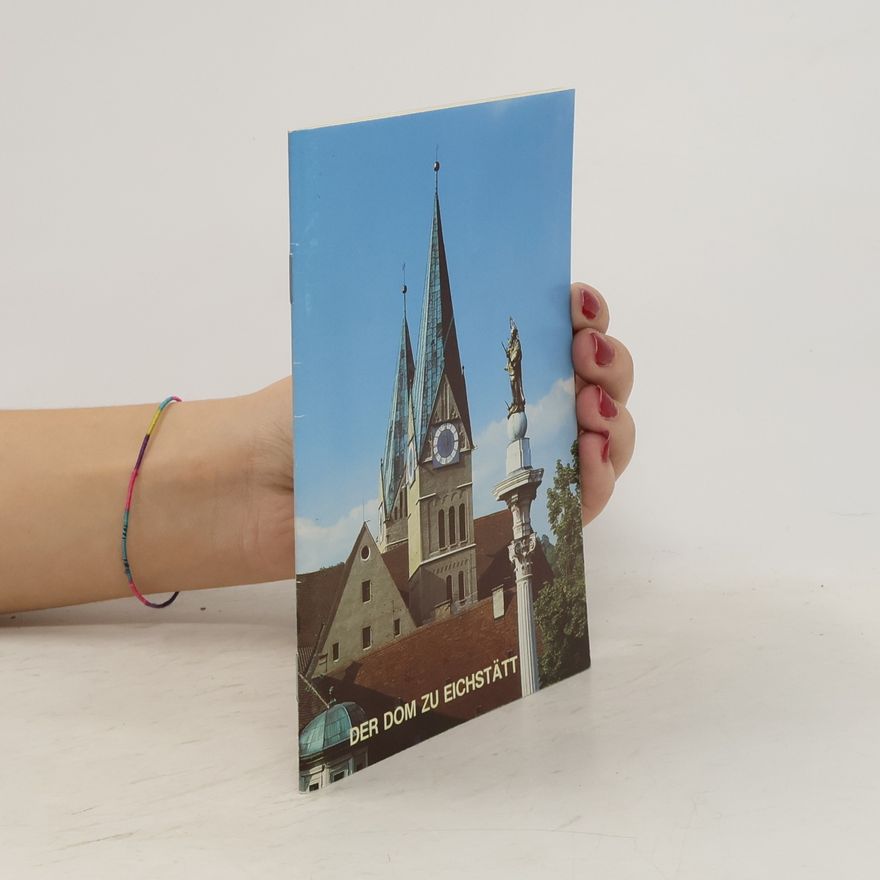 Hartmut Scholz Der Dom zu Eichstätt