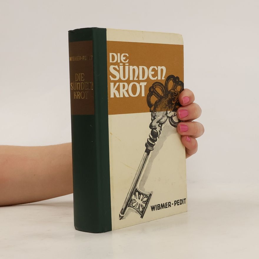 Fanny Wibmer-Pedit Die Sündenkrot