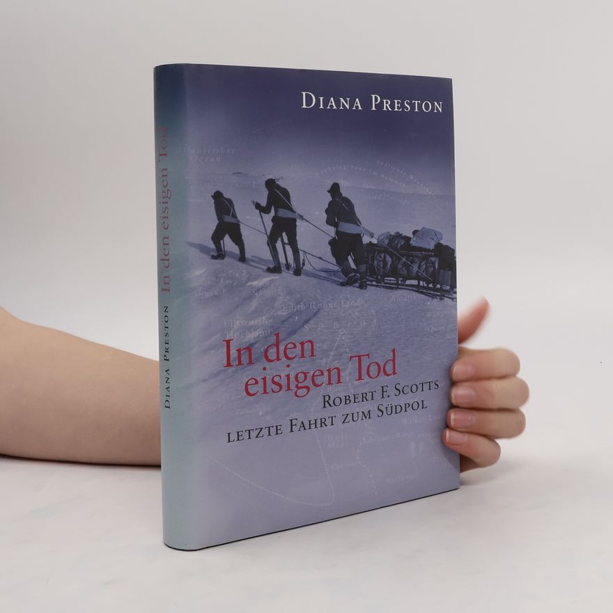 Diana Preston In den eisigen Tod