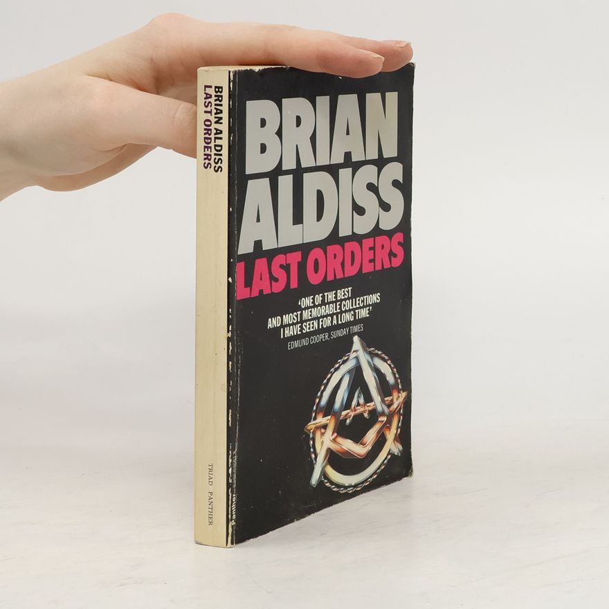 Brian Aldiss Last Orders, and Other Stories