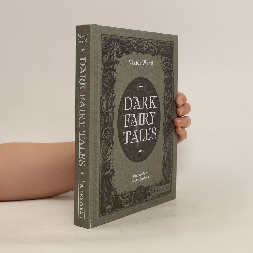 Viktor Wynd Dark Fairy Tales
