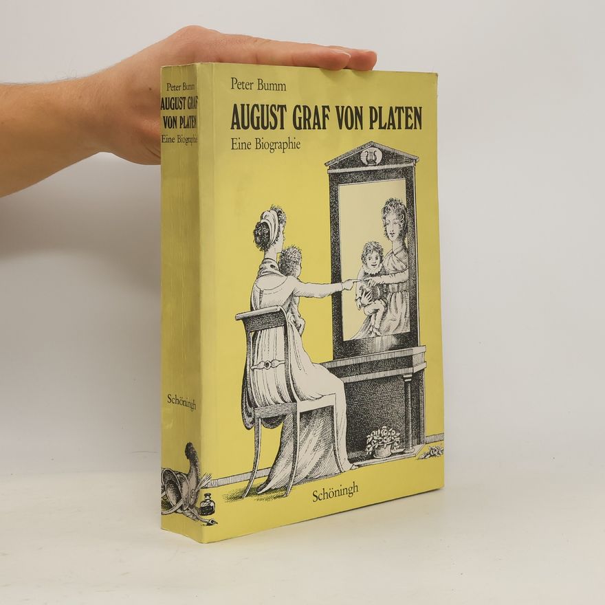 Peter H. Bumm August Graf von Platen