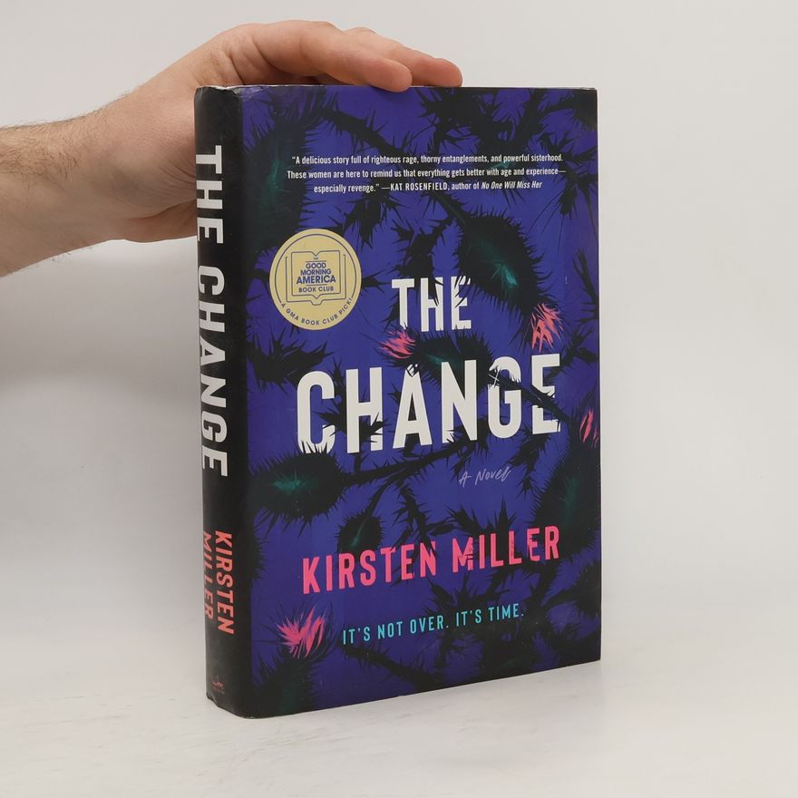Kirsten Miller The Change