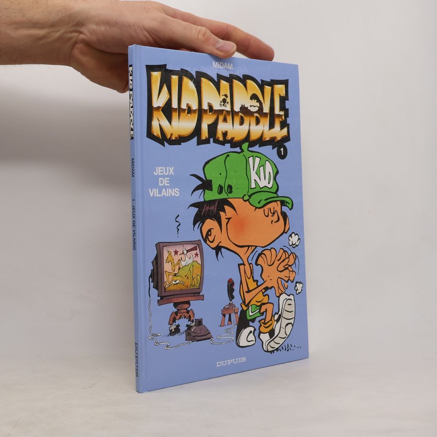 Various authors Kid Paddle 1. Jeux de vilains