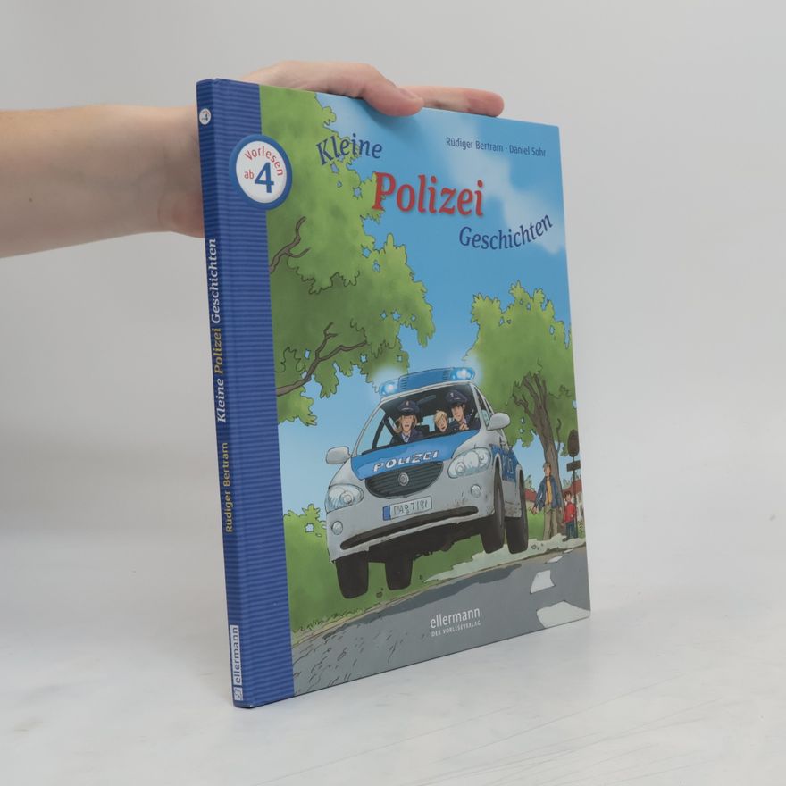 Rüdiger Bertram Kleine Polizei-Geschichten zum Vorlesen
