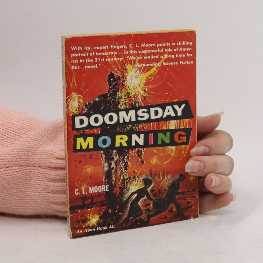 Catherine Lucile Moore Doomsday Morning
