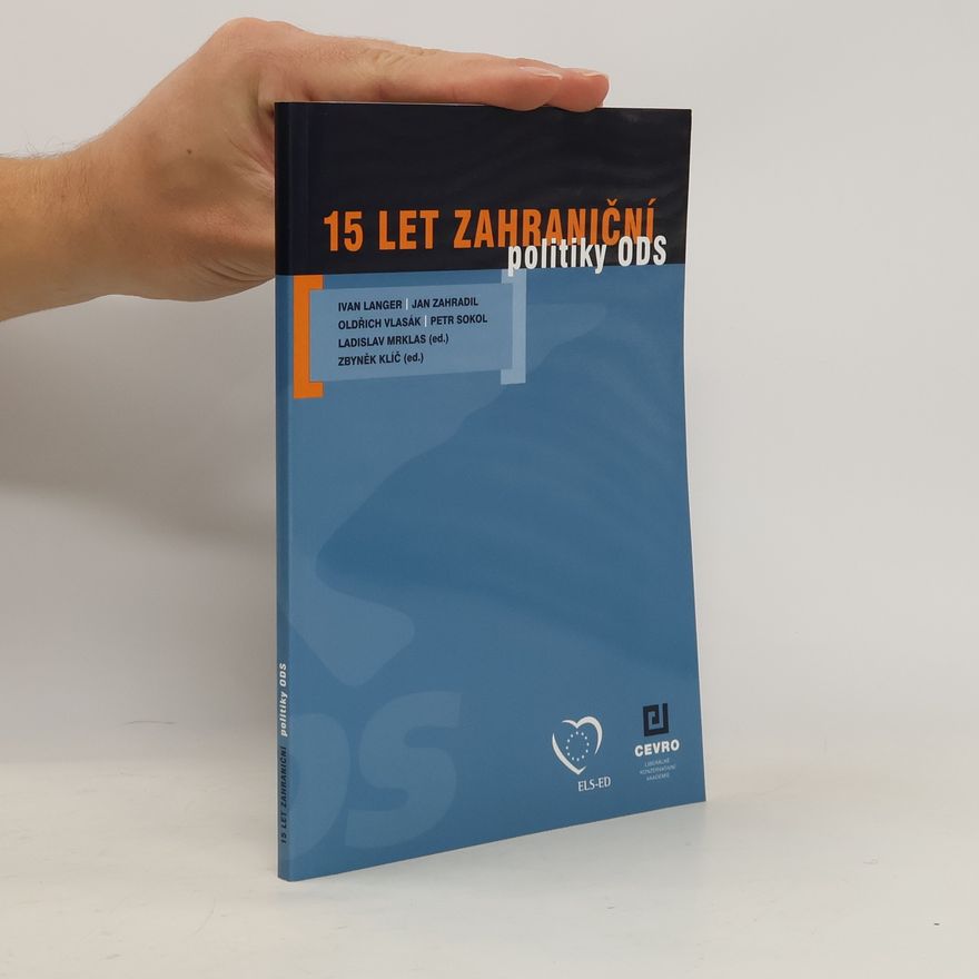 Autorenkollektiv 15 let zahraniční politiky ODS