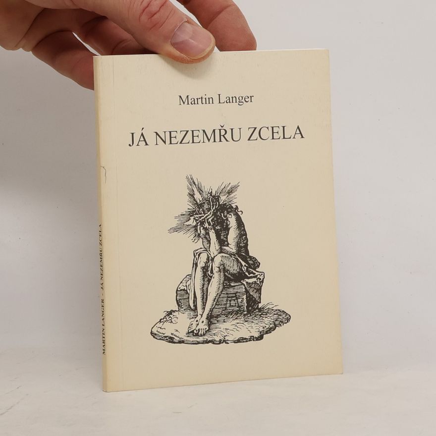 Martin Langer Já nezemřu zcela