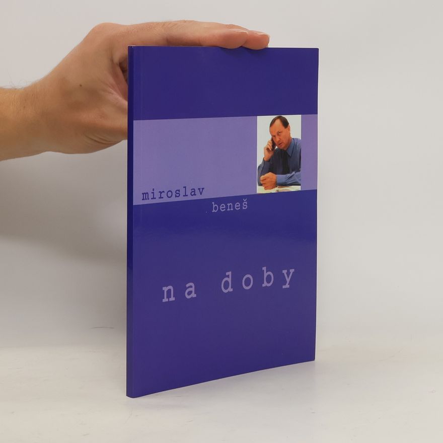 Miroslav Beneš Na doby