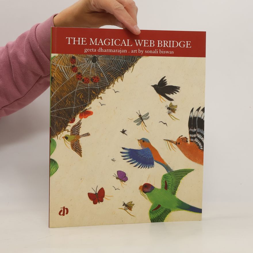 Geeta (Ed) Dharmarajan The Magical Web Bridge
