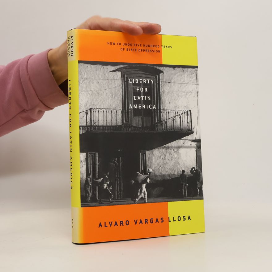 Álvaro Vargas Llosa Liberty for Latin America