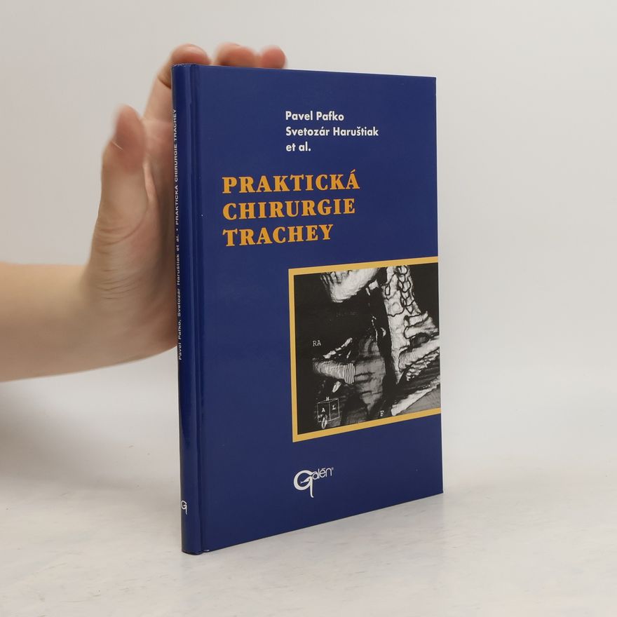 Pavel Pafko Praktická chirurgie trachey