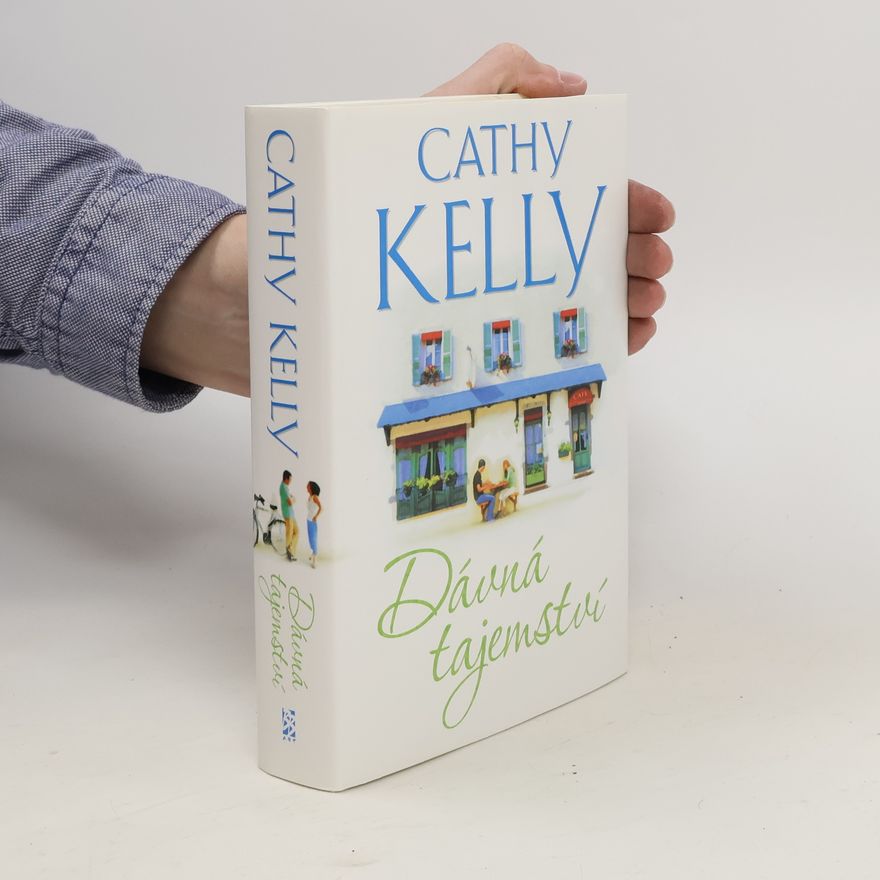 Cathy Kelly Dávná tajemství