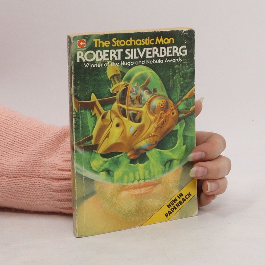 Robert Silverberg The Stochastic Man