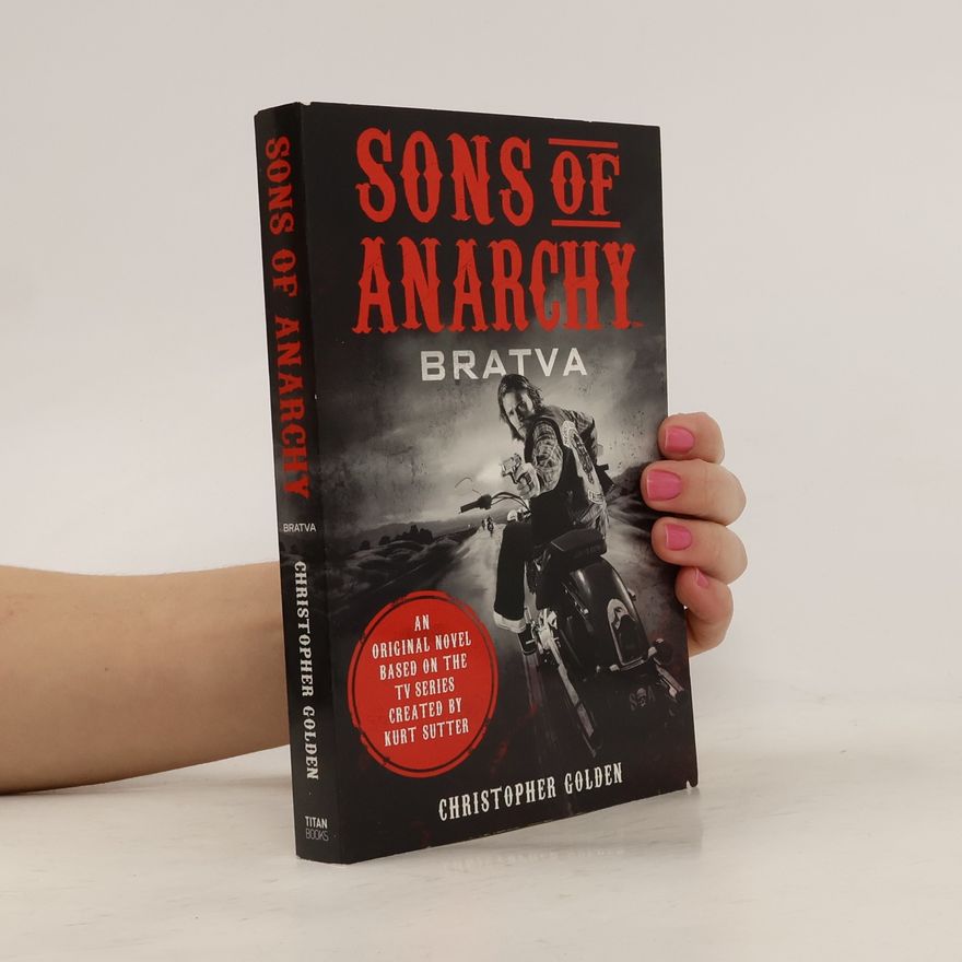 Christopher Golden Sons of Anarchy: Bratva