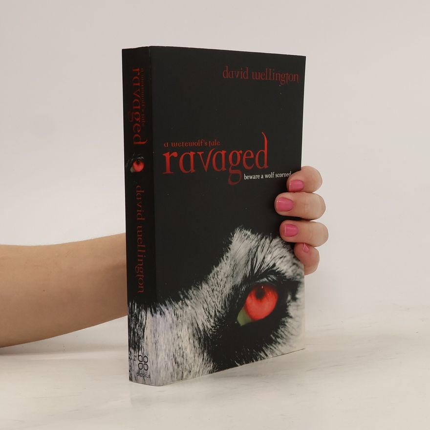 David Wellington Ravaged