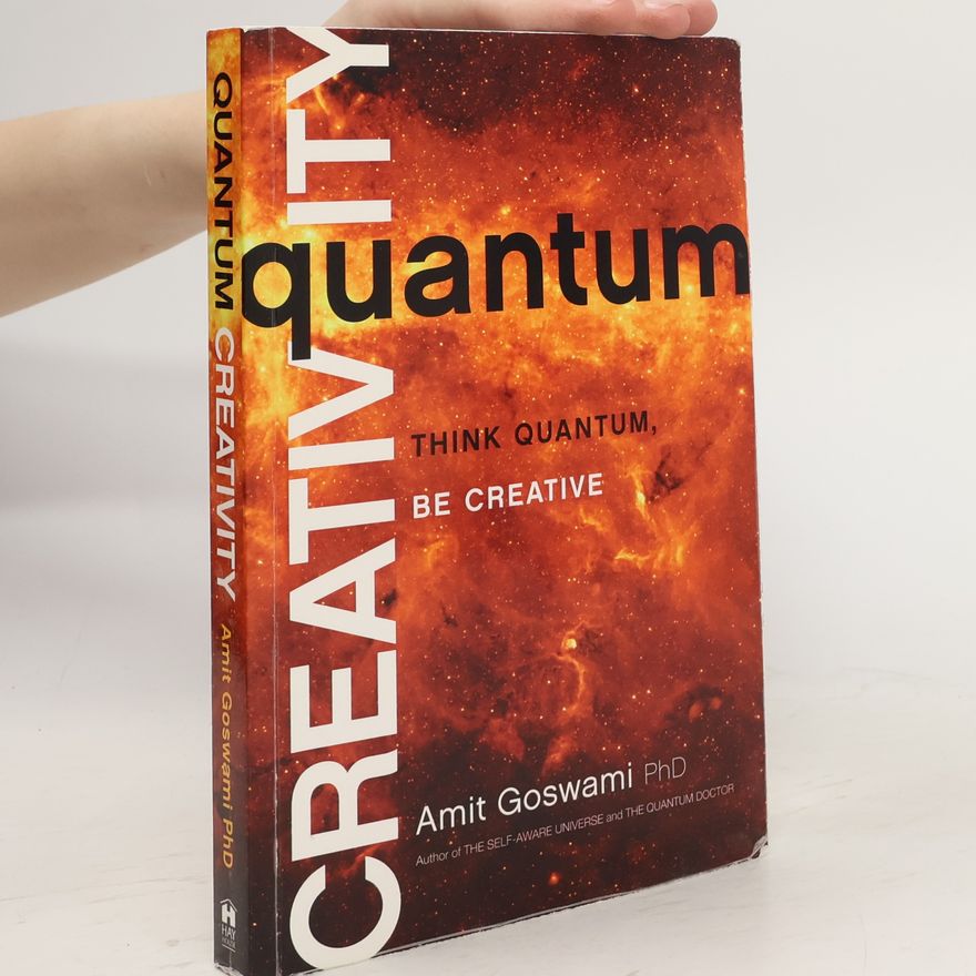 Amit Goswami Creativity quantum