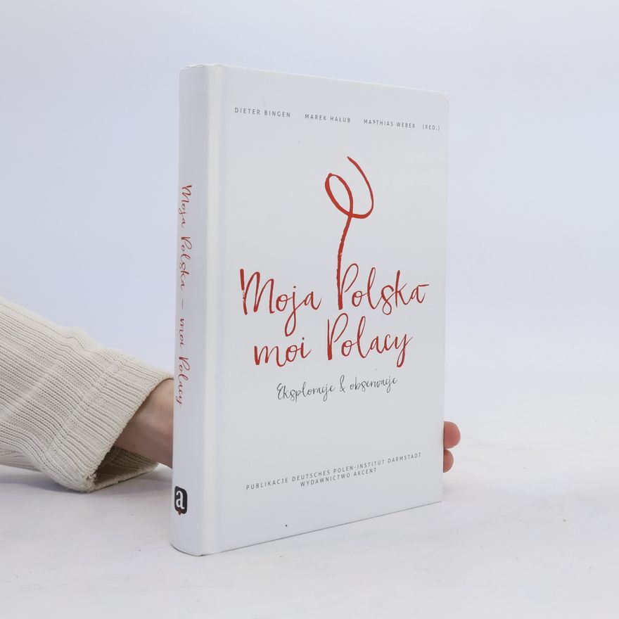 Various authors Moja Polska - moi Polacy