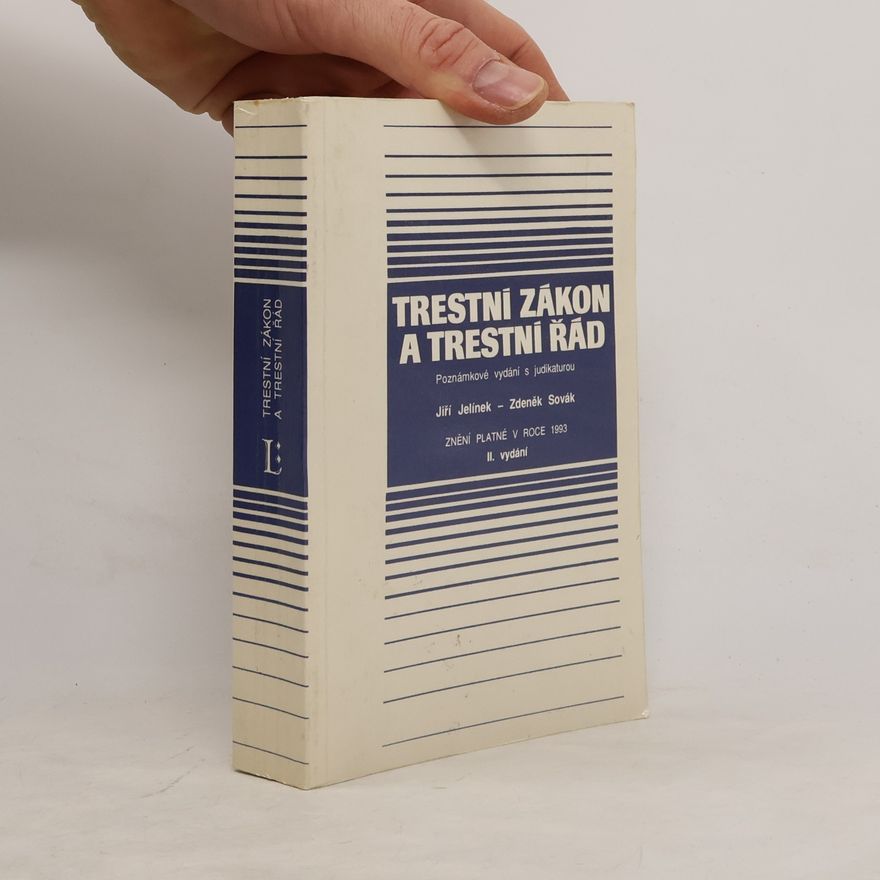 Zdeněk Sovák Trestní zákon a trestní řád. II vydání