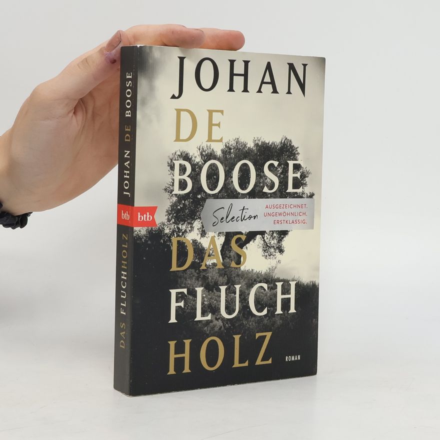 Johan de Boose Das Fluchholz