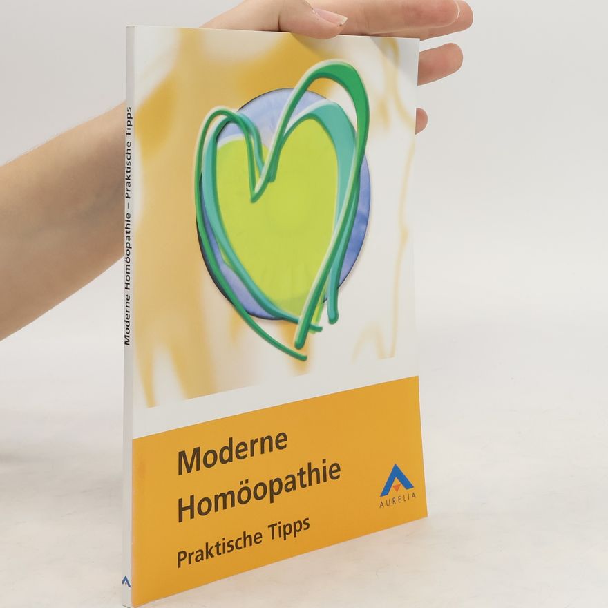 Hannelore Glättli-Richter Moderne Homöopathie