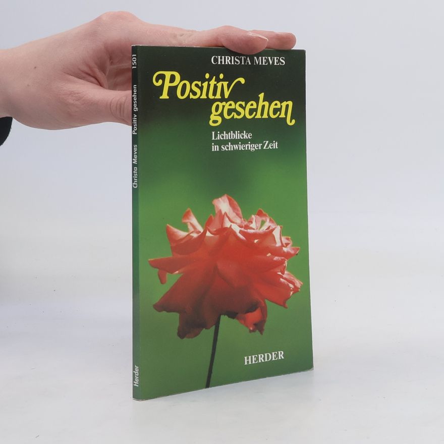 Christa Meves Positiv gesehen