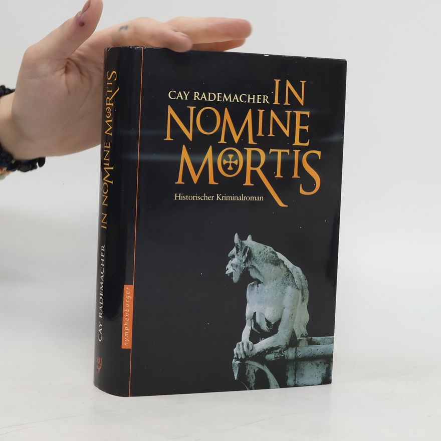 Cay Rademacher In nomine mortis