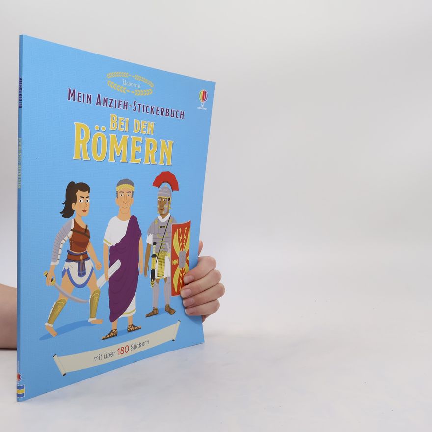 Louie Stowell Mein Anzieh-Stickerbuch: Bei den Römern