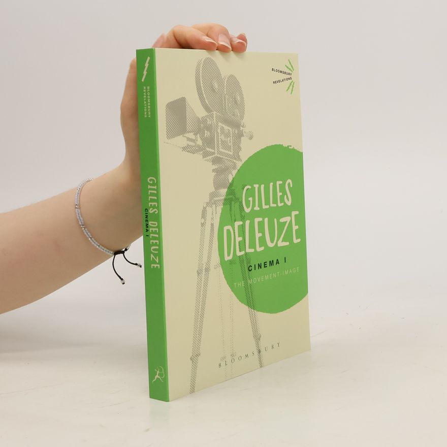 Gilles Deleuze Cinema. Vol.1