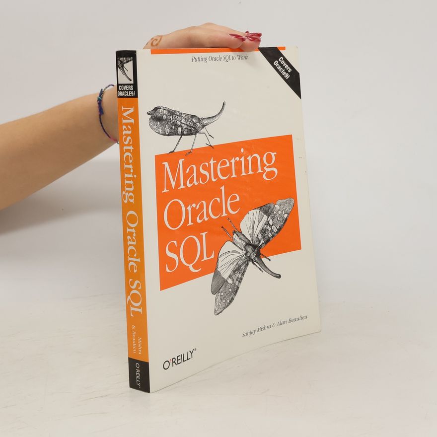 Alan Beaulieu Mastering Oracle SQL