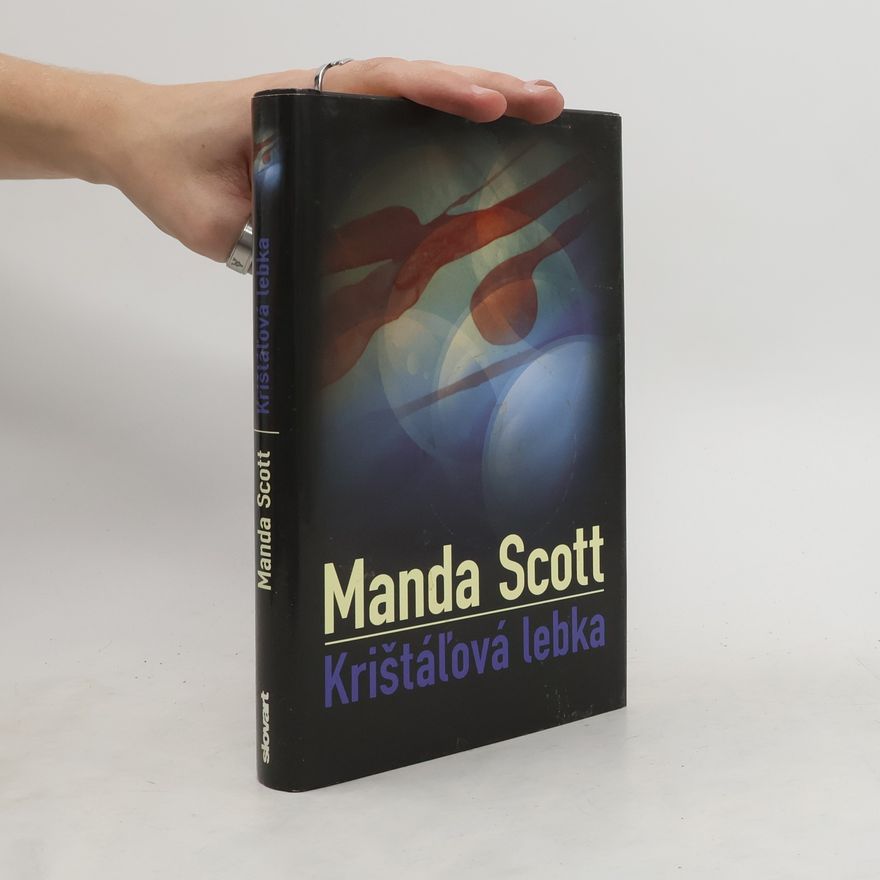 Manda Scott Krištáľová lebka