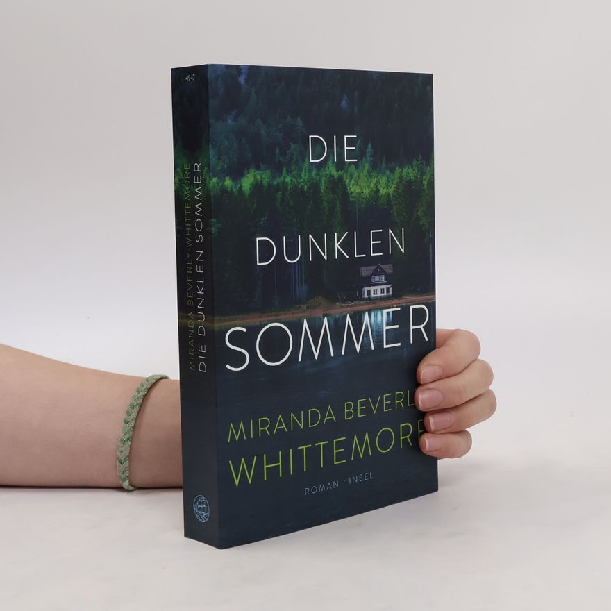 Miranda Beverly-Whittemore Die dunklen Sommer
