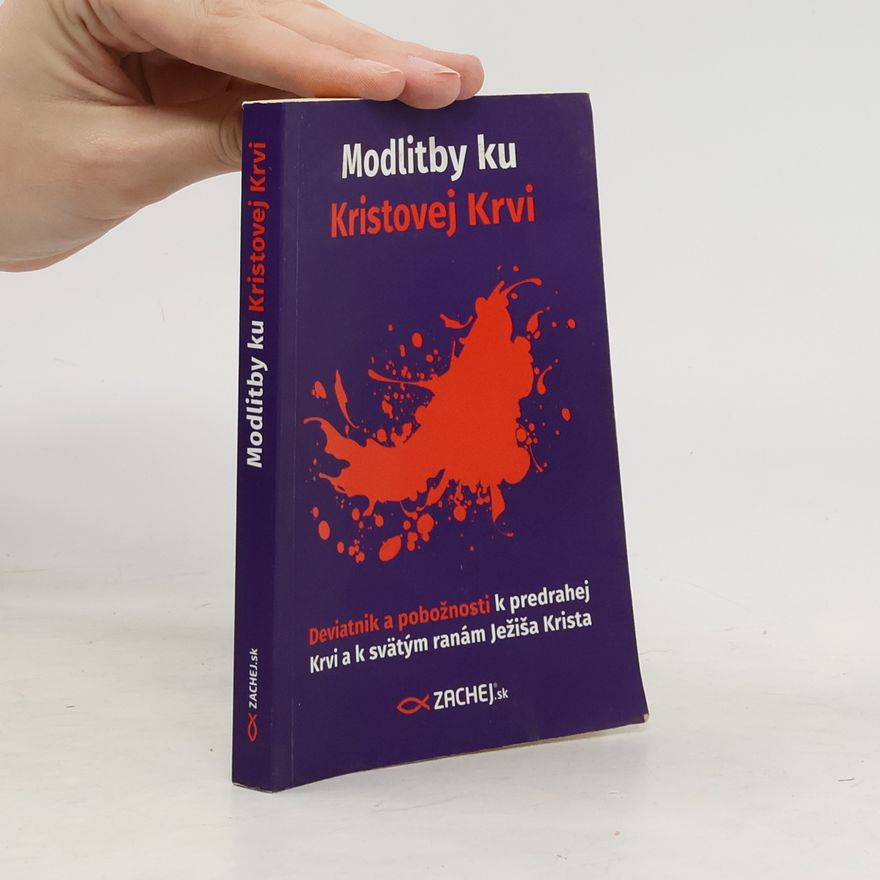 Zachej Modlitby ku Kristovej Krvi