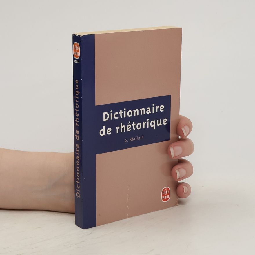 Georges Molinié Dictionnaire de rhétorique