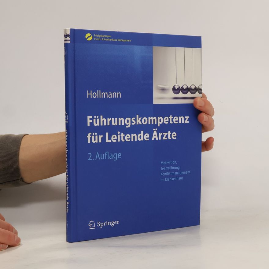 Jens Hollmann Führungskompetenz für Leitende Ärzte