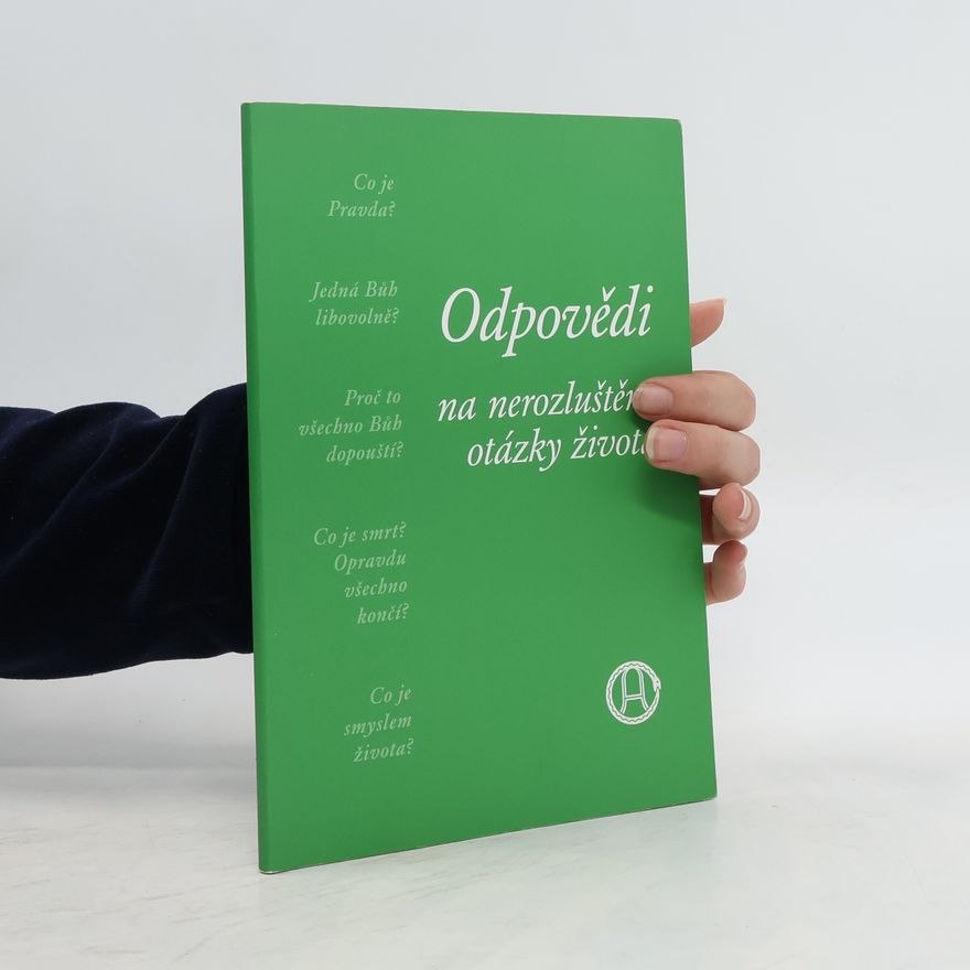 Autorenkollektiv Odpovědi na nerozluštěné otázky života