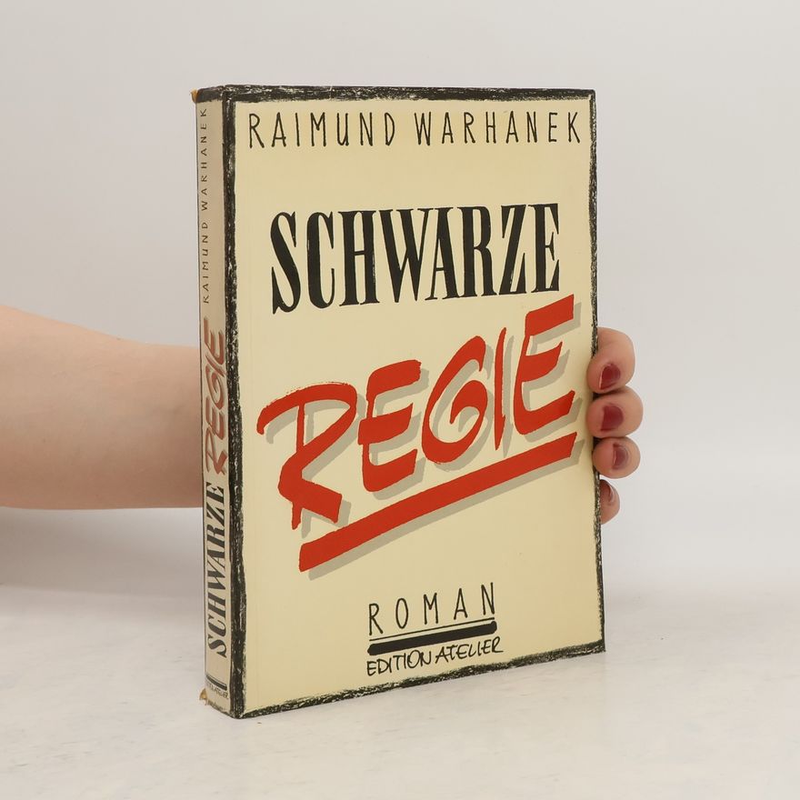 Raimund Warhanek Schwarze Regie