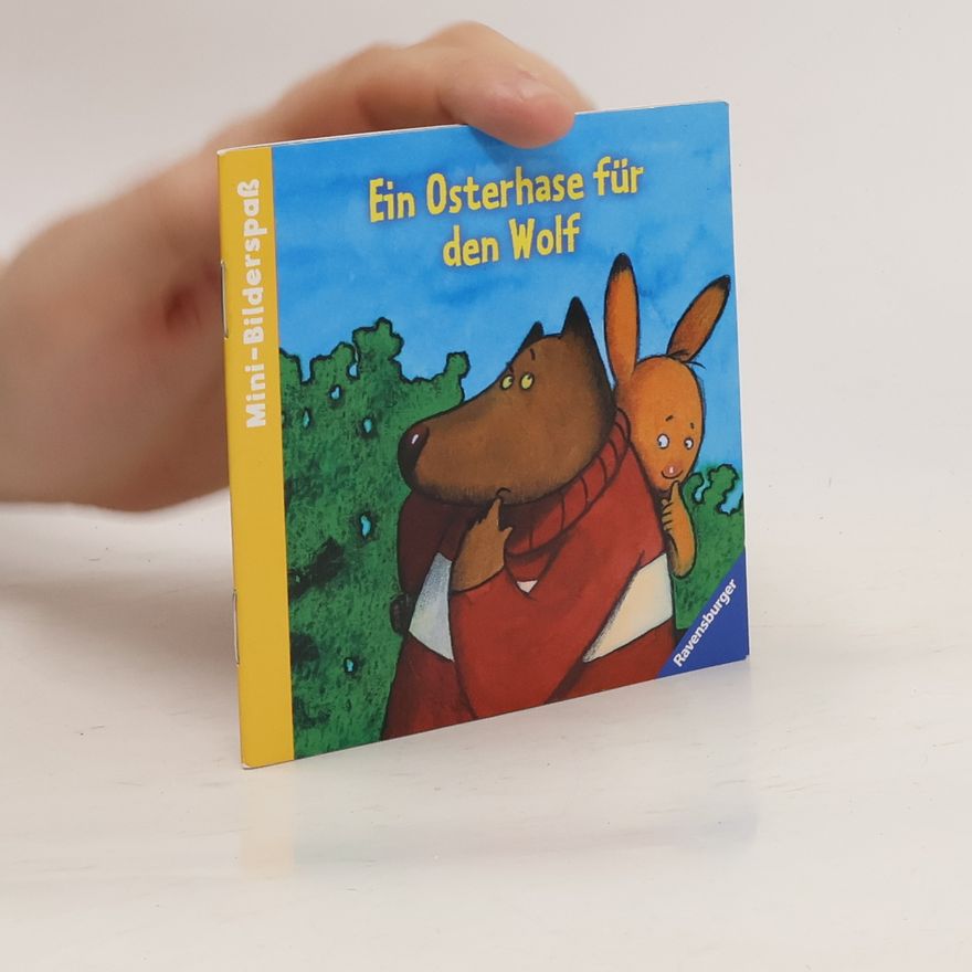 Karsten Teich Ein Osterhase für den Wolf