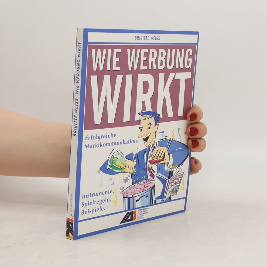 Brigitte Weiss Wie Werbung wirkt