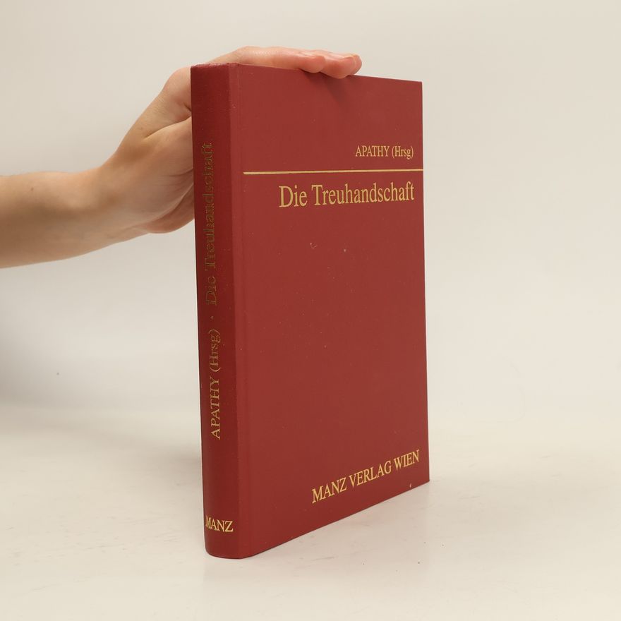 Peter Apathy Die Treuhandschaft